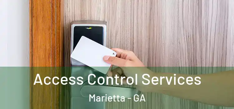 Access Control Services Marietta - GA