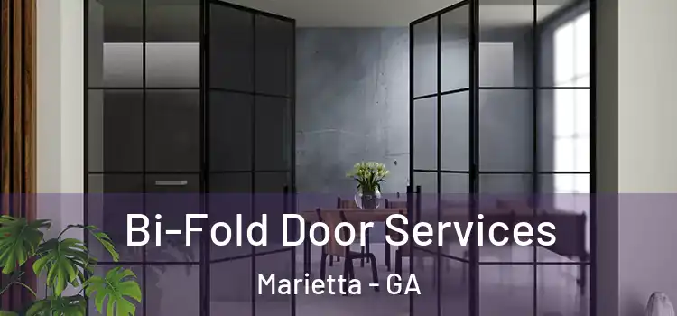 Bi-Fold Door Services Marietta - GA