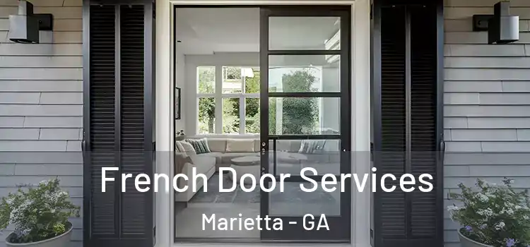 French Door Services Marietta - GA
