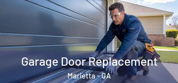  Garage Door Replacement Marietta - GA