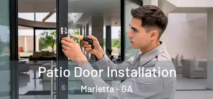 Patio Door Installation Marietta - GA
