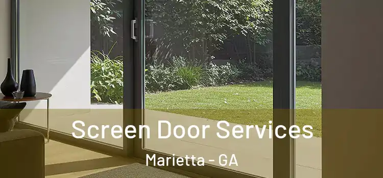 Screen Door Services Marietta - GA