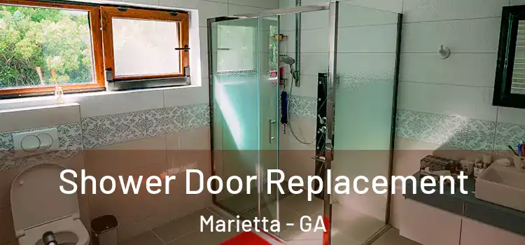Shower Door Replacement Marietta - GA