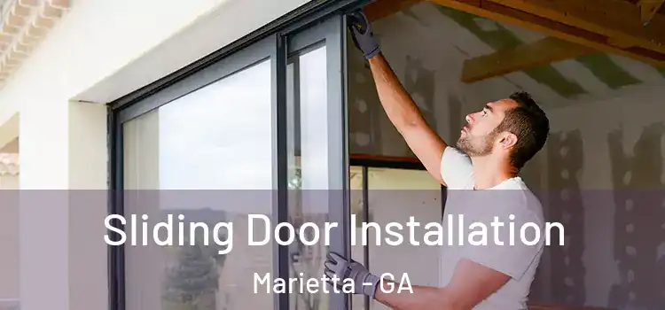 Sliding Door Installation Marietta - GA