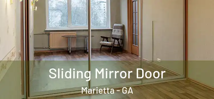  Sliding Mirror Door Marietta - GA